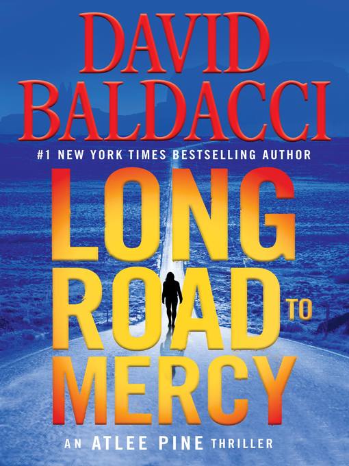 Title details for Long Road to Mercy by David Baldacci - Wait list